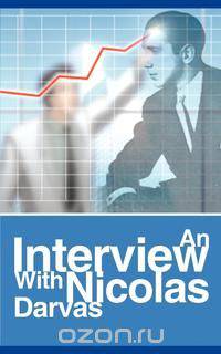 An Interview with Nicolas Darvas