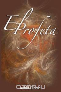 El Profeta / The Prophet