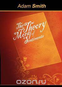 The Theory of Moral Sentiments