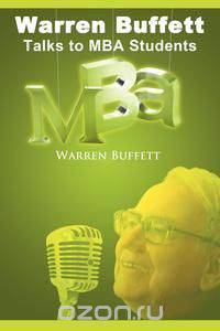 Warren Buffett Talks to MBA Students