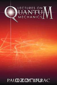 Lectures on Quantum Mechanics