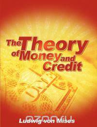 The Theory of Money and Credit
