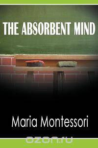 the social embryonic stage of the absorbent mind the social embryonic stage of the absorbent mind