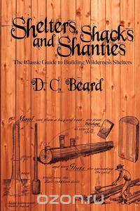Shelters, Shacks, and Shanties