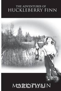 The Adventures of Huckleberry Finn