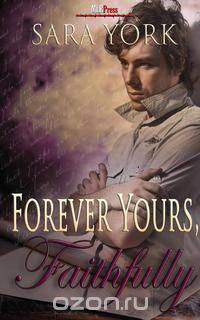 Forever Yours Faithfully
