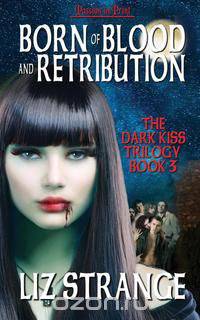 Born of Blood and Retribution