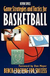 Game Strategies and Tactics For Basketball