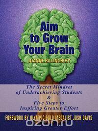 Aim to Grow Your Brain