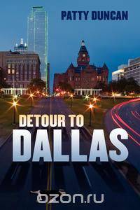 Detour to Dallas