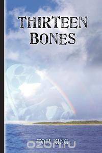 Thirteen Bones