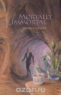 Mortally Immortal