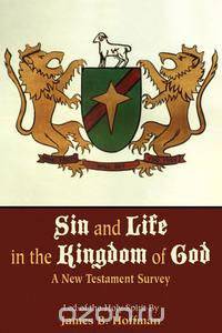 Sin and life in the Kingdom of God