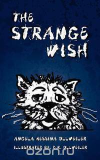 The Strange Wish