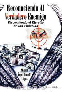 Reconociendo al Verdadero Enemigo