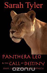 Panthera Leo and the Call of Destiny