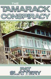 The Tamarack Conspiracy