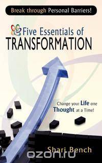 Five Essentials of Transformation