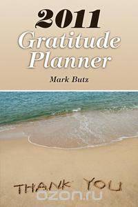 2011 Gratitude Planner