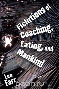 Ficlutions of Coaching Eating and Mankind