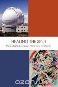 Healing the Split