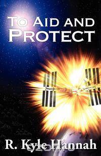 To Aid and Protect