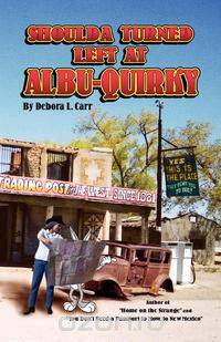 Shoulda Turned Left At Albu-Quirky