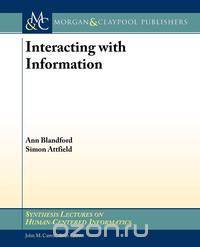Interacting with Information
