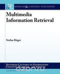 Multimedia Information Retrieval