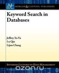 Keyword Search in Databases