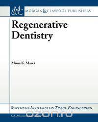 Regenerative Dentistry