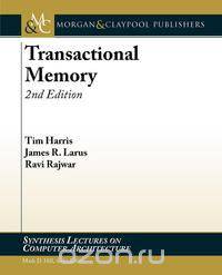 Transactional Memory, 2nd Edition