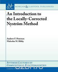 An Introduction to the Locally Corrected Nystrom Method