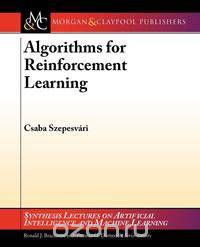 Algorithms for Reinforcement Learning