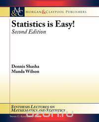 Statistics Is Easy! Second Edition