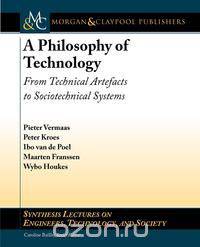 A Philosophy of Technology