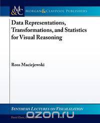 Data Representations, Transformations, and Statistics for Visual Reasoning