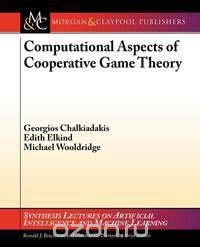 Computational Aspects of Cooperative Game Theory