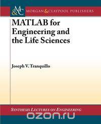 MATLAB for Engineering and the Life Sciences