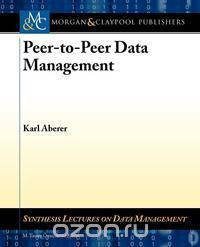 Peer-To-Peer Data Management