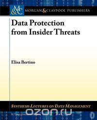 Data Protection from Insider Threats