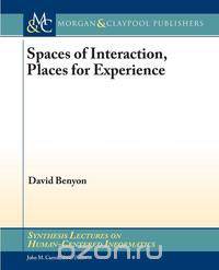 Spaces of Interaction, Places for Experience