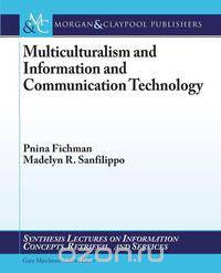 Multiculturalism and Information and Communication Technology