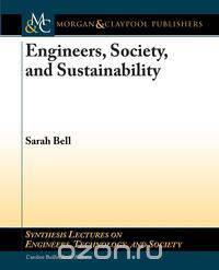 Engineers, Society, and Sustainability