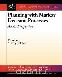 Planning with Markov Decision Processes