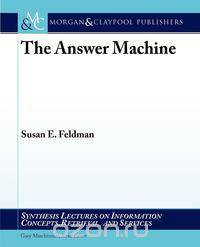 The Answer Machine