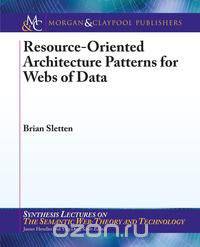Resource-Oriented Architecture Patterns