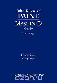 Mass in D, Op. 10 - Chorus Score
