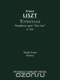 Totentanz, S. 126 - Study score