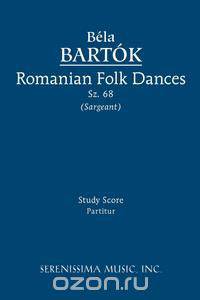 Romanian Folk Dances, Sz. 68 - Study score